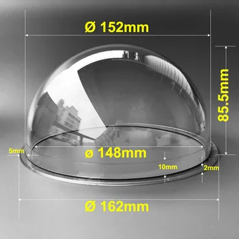 6 İnç 162x85mm Şeffaf Koruyucu kubbe kapağı PTZ Kamera İçin Şeffaf Akrilik Pleksiglas Lens Kapağı